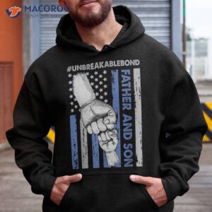 father and son unbreakable bond american flag father s day shirt hoodie