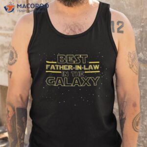 father in law shirt gift best father in law the galaxy tank top