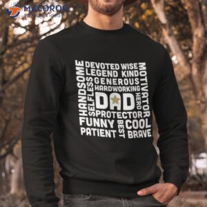 father s day for dads worlds greatest dad proud father shirt sweatshirt