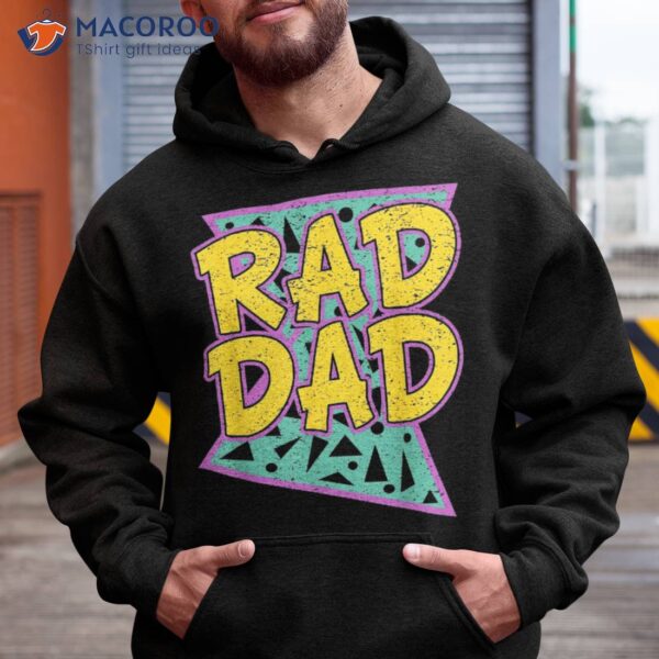 Father’s Day Gift Shirt For Daddy Rad Dad