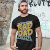 Father’s Day Gift Shirt For Daddy Rad Dad