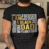 Father’s Day I Am Black Dad Father King Man Shirt