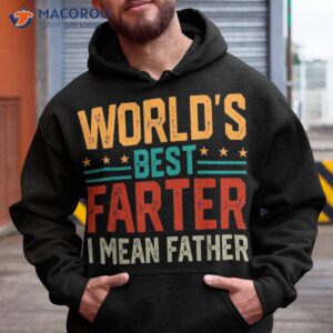 Father’s Day Retro Dad World’s Best Farter I Mean Father Shirt