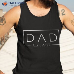 fathers day gift dad est 2022 expect baby new wife shirt tank top 3