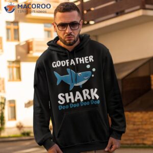 fathers day gift from godson goddaughter godfather shark shirt hoodie 2