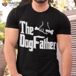 Fathers Day The Dog Father Funny Movie Pun Fur Papa Daddy Shirt