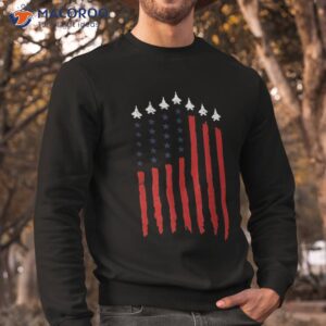 fighter jets with usa american flag 4th of july celebration shirt sweatshirt