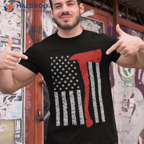 Firefighter American Flag Axe: Thin Red Line Patriot Shirt