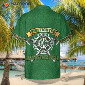 firefighter irish braidre thar gach ni hawaiian shirt green cross axes fire departt logo shirt for 1