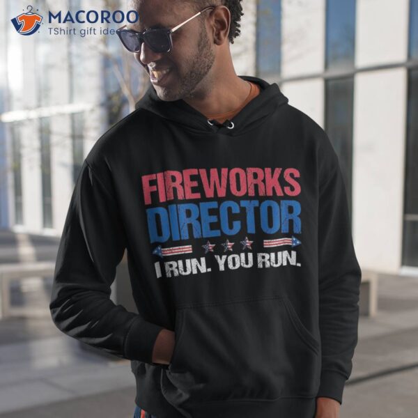 Fireworks Director Shirt Funny 4th Of July Firework