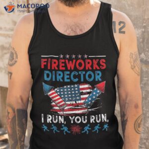 fireworks director shirt funny 4th of july firework tank top 1