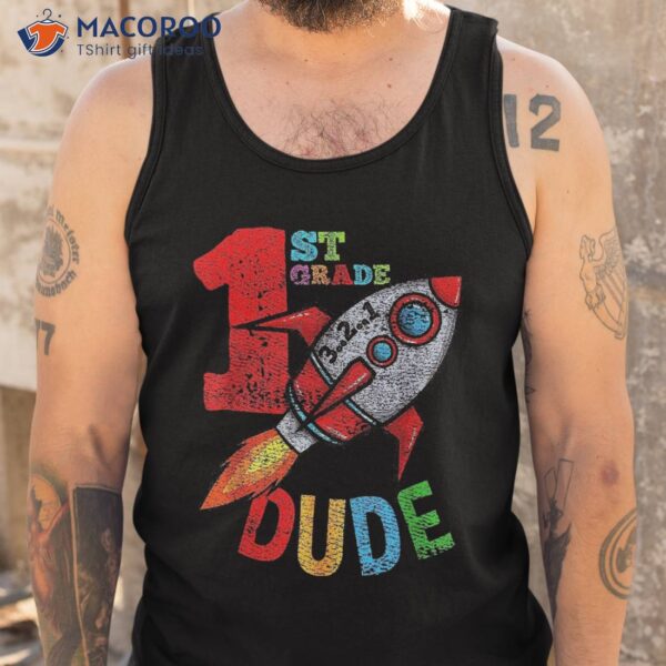First 1st Grade Dude Space Funny Back To School Boys Kids Shirt