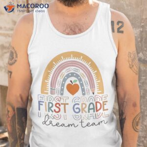 first grade dream team rainbow welcome back to school shirt tank top