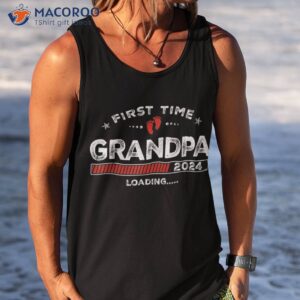 first time grandpa est 2024 loading soon to be dad shirt tank top