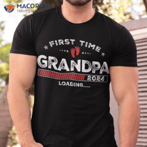 first time grandpa est 2024 loading soon to be dad shirt tshirt