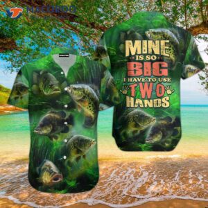 Fishing, Mine’s So Big I Have To Use Two Hands, Seaweed Pattern Hawaiian Shirts.