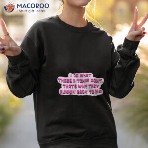 flo milli weak pink quote shirt sweatshirt 2