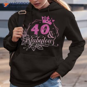 floral birthday queen 40 fabulous 40th woman shirt hoodie 3