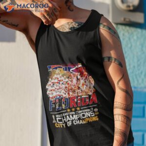 florida 2023 eastern conference champions city of champions shirt tank top 1