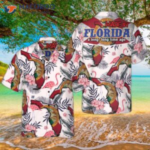 florida made long time hawaiian shirt 0