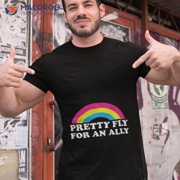 Fly For An Ally Rainbow Shirt