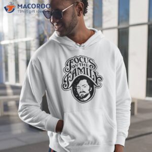 focus on the family shirt hoodie 1