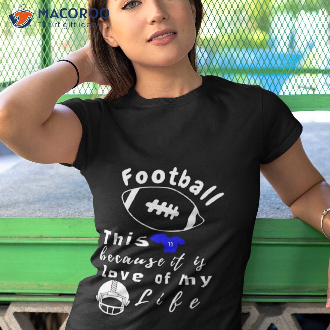Football This Because It Is Love Of My Life Shirt Football This Because It Is Love Of My Life Shirt