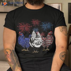 fourth of july funny chicken farmer american flag patriotic shirt tshirt