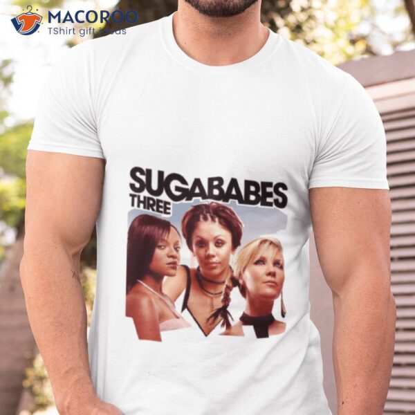 Freak Like Me Sugababes Shirt