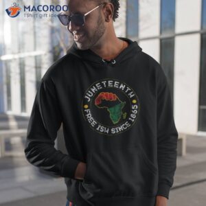 free ish since 1865 vintage juneteenth shirt hoodie 1