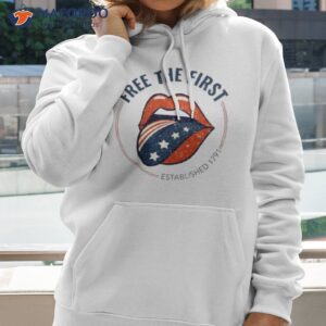 Free The First Established 1791 Shirt 1 free the first established 1791 shirt hoodie