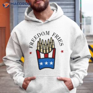 Freedom Fries 4th Of July Shirt