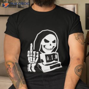 fuck ai and fuck computers shirt tshirt