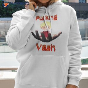 fucking vash plushie shirt hoodie