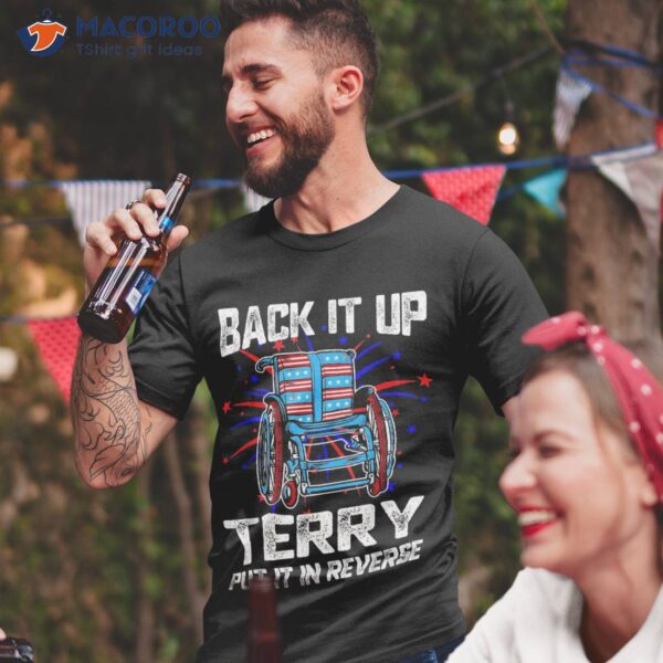 Funny 4th Of July Back Up Terry Put It In Reverse Fireworks Shirt