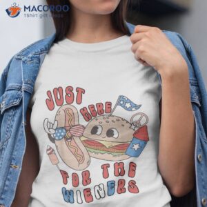 Funny 4th Of July , I’m Just Here For The Wieners, Sausage Shirt