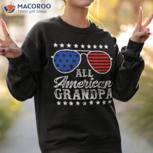 funny all american grandpa sunglasses usa 4th of july shirt sweatshirt 2
