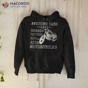 funny beard shirt awesome dad tattoos and motorcycles hoodie