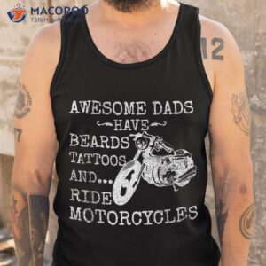 funny beard shirt awesome dad tattoos and motorcycles tank top