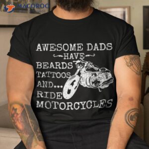 funny beard shirt awesome dad tattoos and motorcycles tshirt