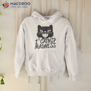 Funny Cat Catnip Madness Cute Cashirt