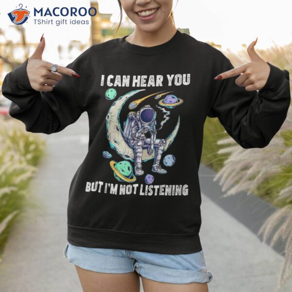 Funny Cat I Can Hear You But I’m Listening Shirt