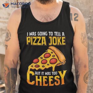 funny dad joke shirt gift pizza shirt tank top