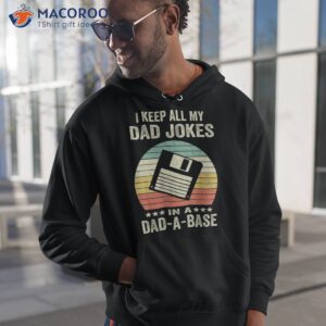funny dad jokes in dad a base vintage for father s day shirt hoodie 1