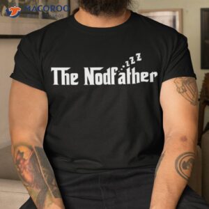 funny dad the nodfather sarcastic graphic shirt tshirt