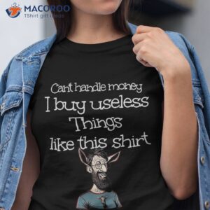 Funny Donkey Man Buy Futile Stuff Like This Shirt