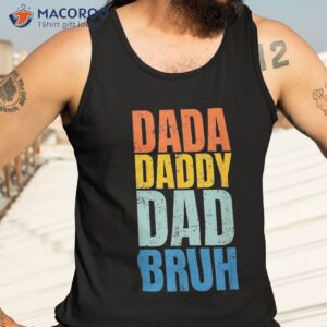 funny fathers day vintage dada daddy dad bruh shirt tank top 3