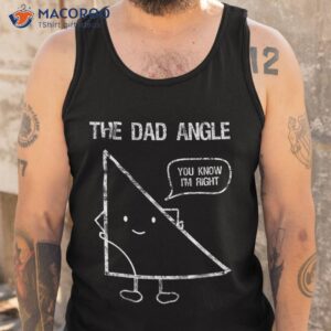 funny geometry shirts for dads who love math father s day shirt tank top