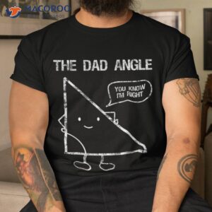 Funny Geometry Shirts For Dads Who Love Math Father’s Day Shirt