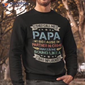 funny grandpa shirts papa partner in crime dad fathers day shirt sweatshirt 1